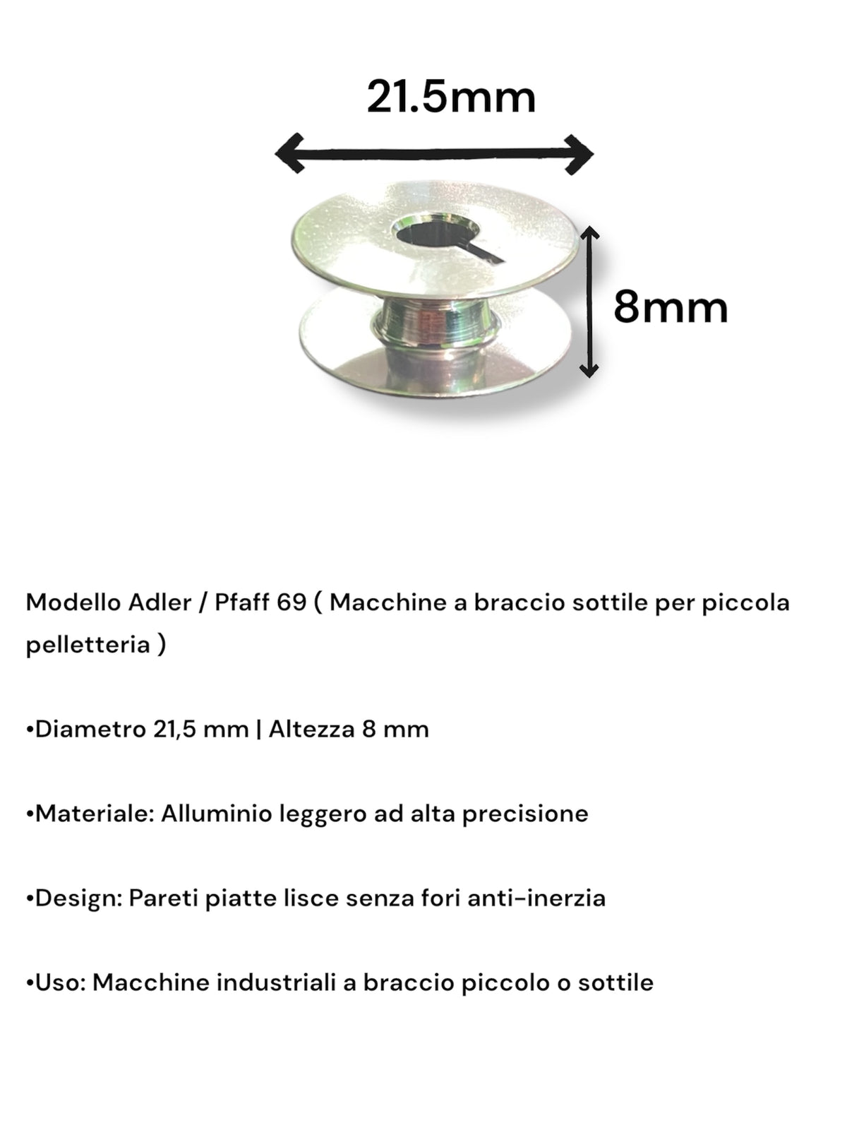 Spoline per Macchine da Cucire Industriali - 4 Modelli: Standard, Adler/Pfaff, Pelletteria Alluminio e Acciaio
