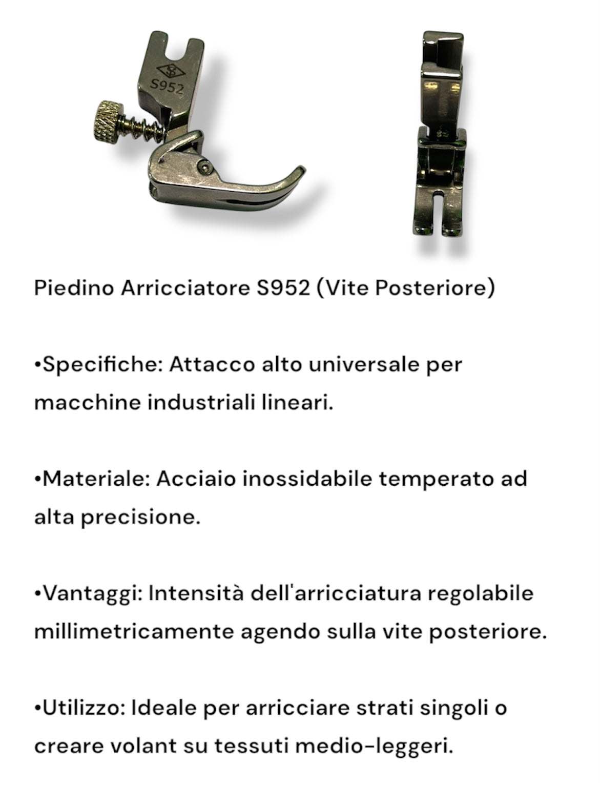 Piedino Arricciatore Industriale – S952 / S950